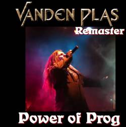 Vanden Plas : Power of Prog 2011 - Remaster